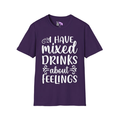 I Have Mixed Drinks About My Feelings Adult T-shirt