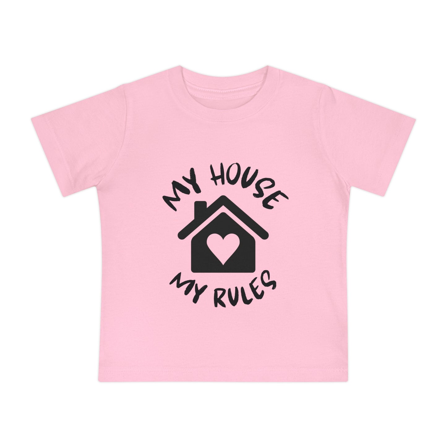 My House My Rules Infant T-Shirt