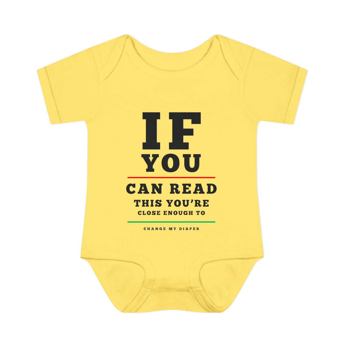 If You Can Read This You're Close Enough To Change My Diaper Baby Rib Bodysuit
