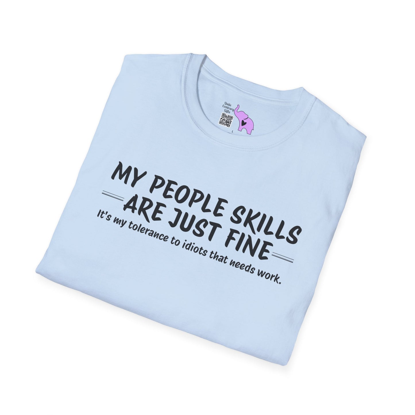 My People Skills Are Just Fine... Adult T-shirt