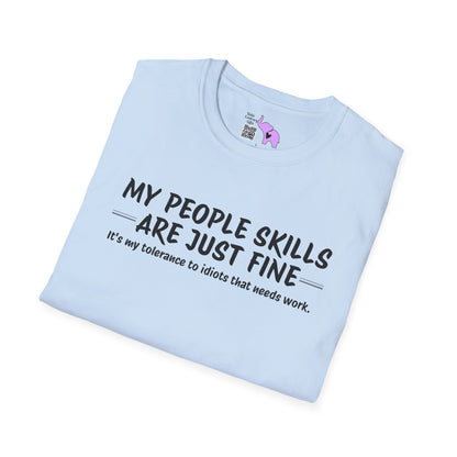 My People Skills Are Just Fine... Adult T-shirt