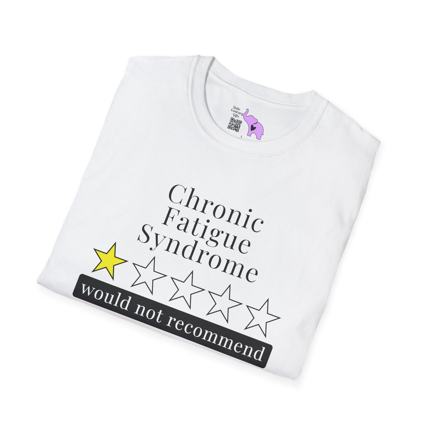 Chronic Fatigue Syndrome 1 Star Would Not Recommend Adult T-shirt