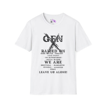 Gen X Raised On.. We Are... Leave Us Alone Adult T-shirt