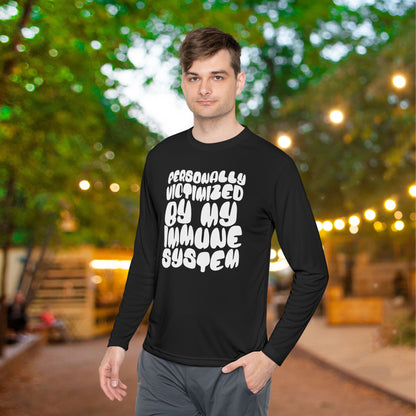 Personally Victimized By My Immune System Adult Long Sleeve Tee