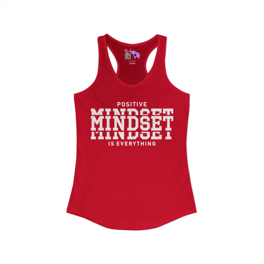 Positive Mindset Is Everything Women's Ideal Racerback Tank