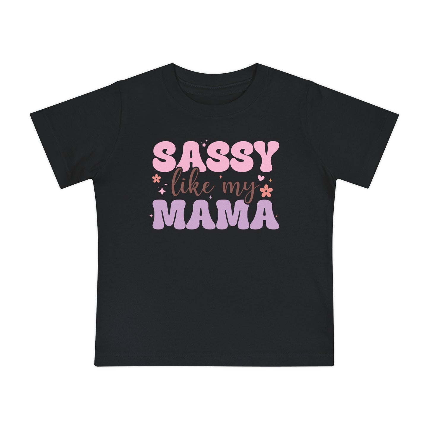 Sassy Like My Mama Infant T-Shirt