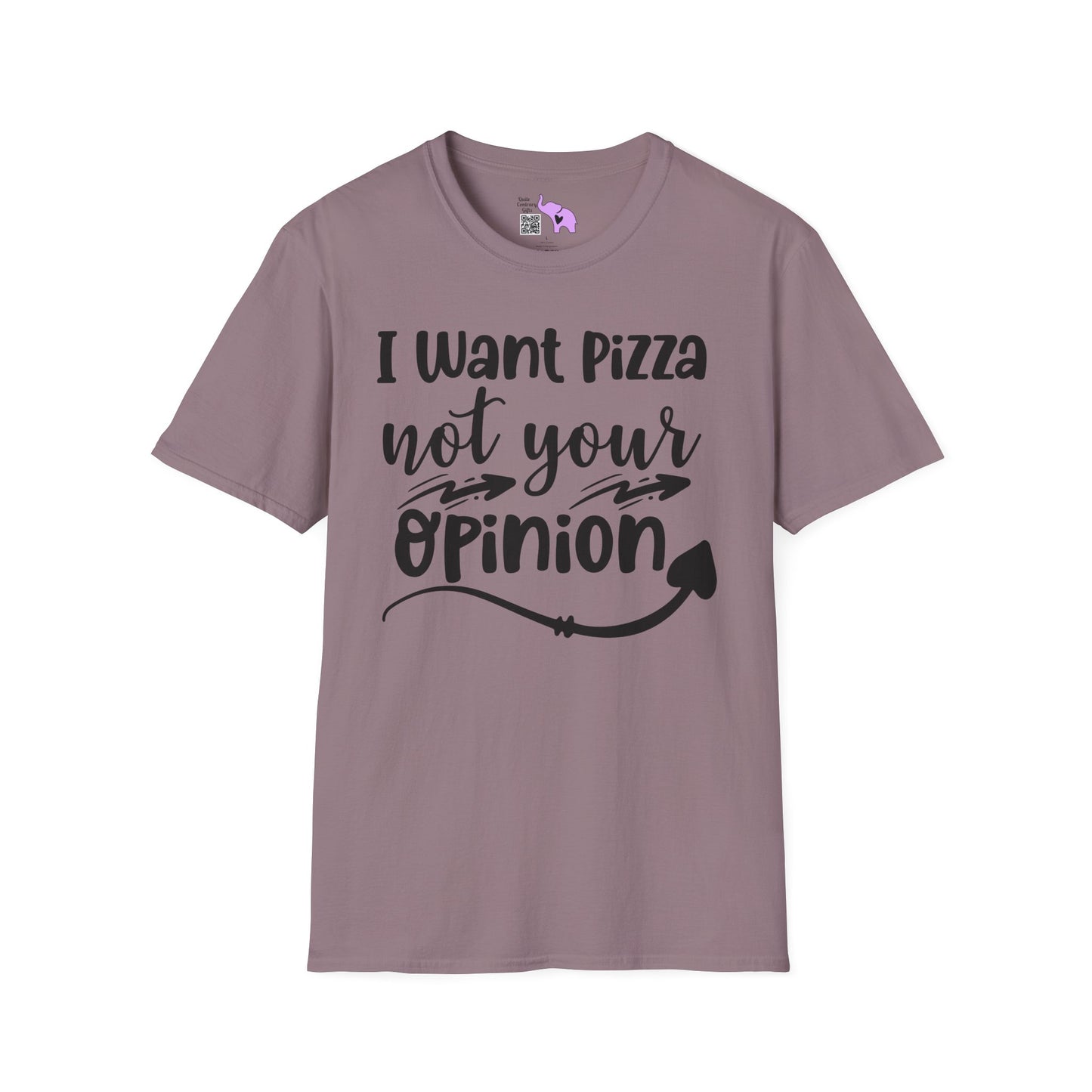 I Want Pizza Not Your Opinion Adult T-shirt