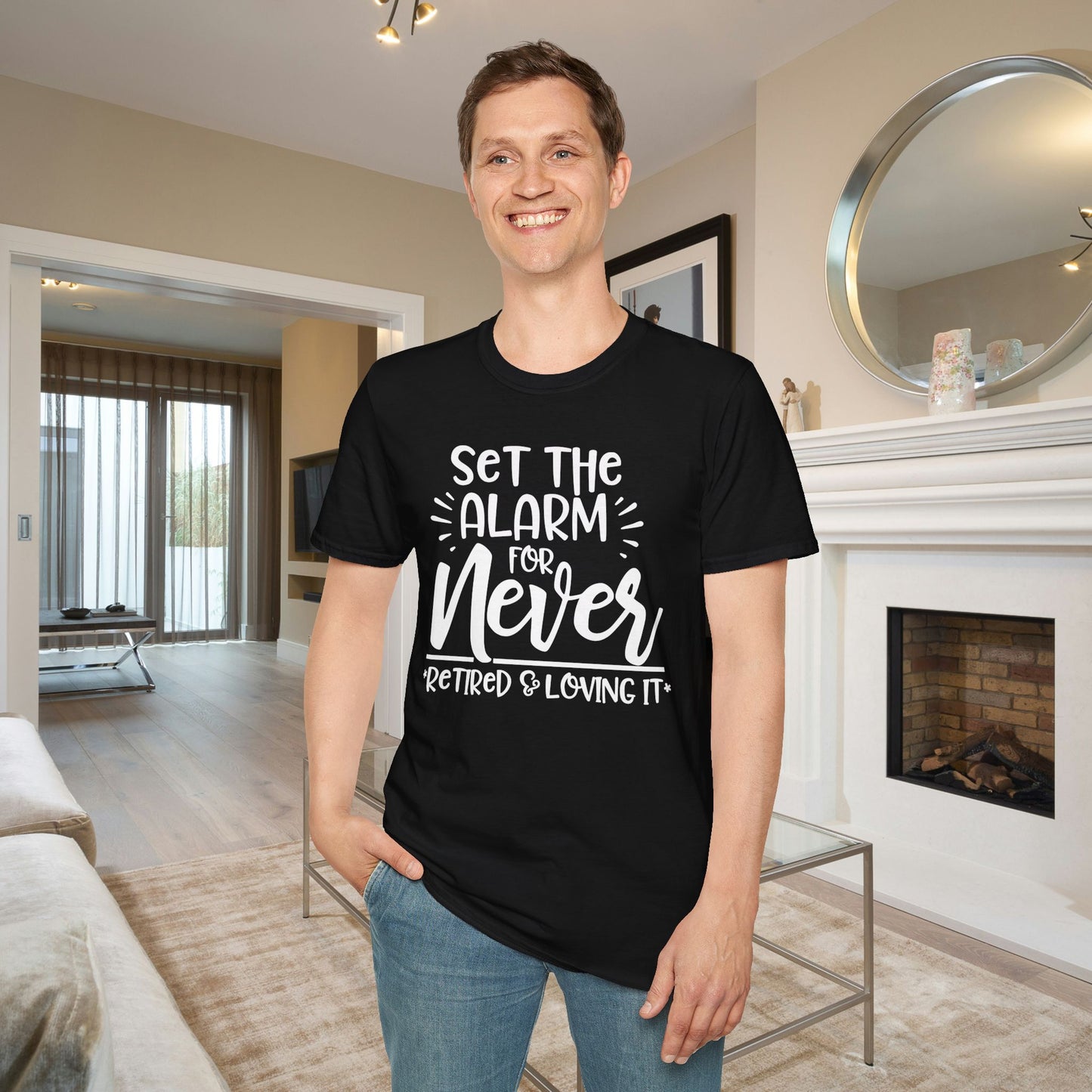 Set The Alarm for Never-Retired & Loving It Adult T-shirt