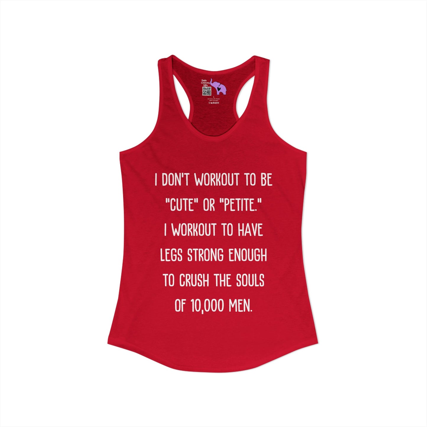 I Don't Workout To... Women's Ideal Racerback Tank