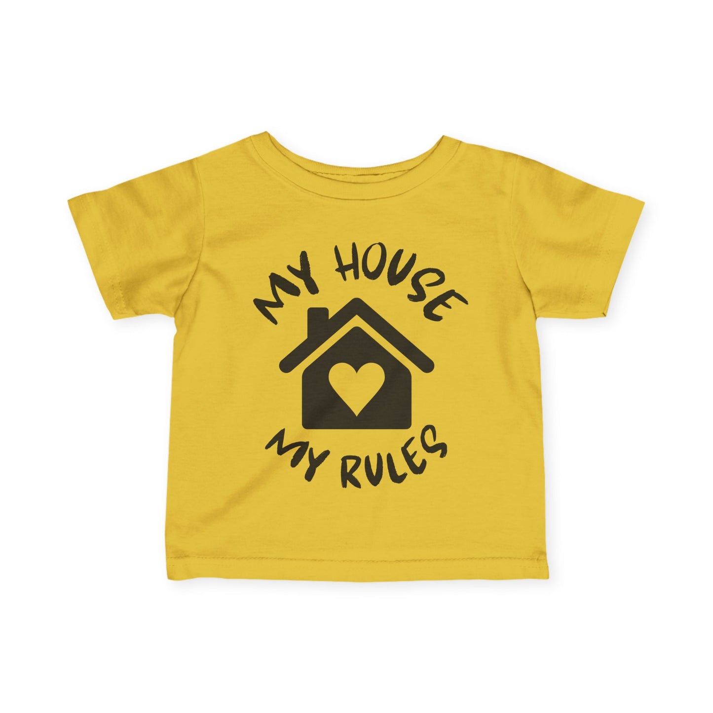 My House My Rules Infant Soft T-Shirt