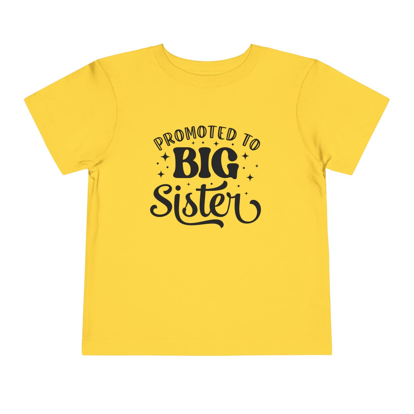 Promoted to Big Sister (Script) Toddler Tee