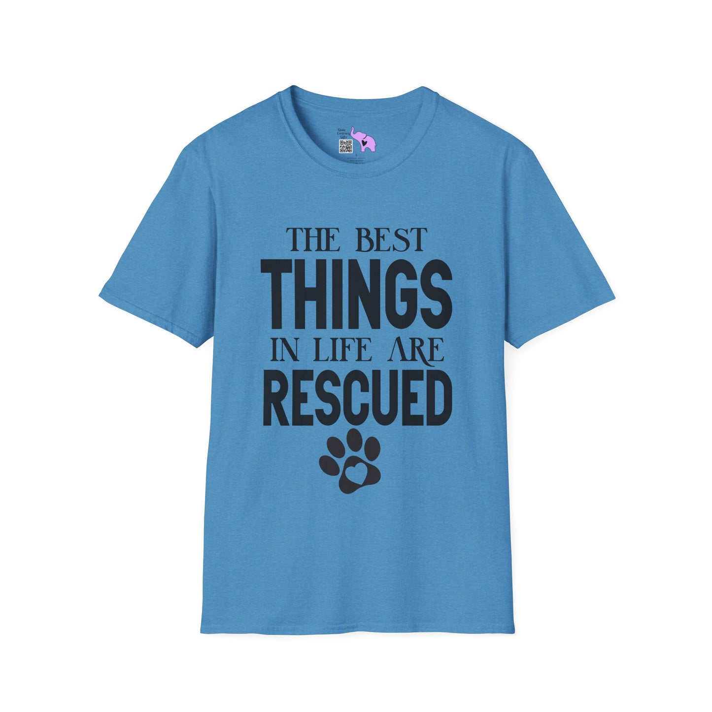The Best Things In Life Are Rescued Adult T-shirt