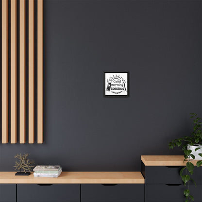 Good Morning Gorgeous Canvas Bathroom Art