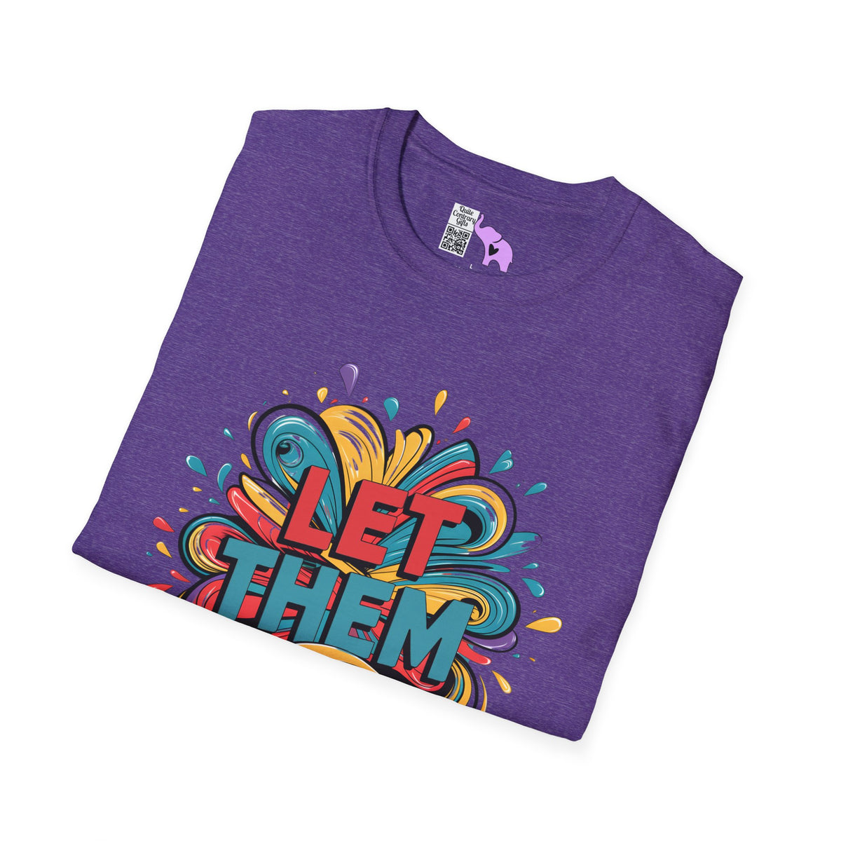 Let Them Adult T-shirt