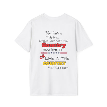 You Have a Choice Adult T-shirt