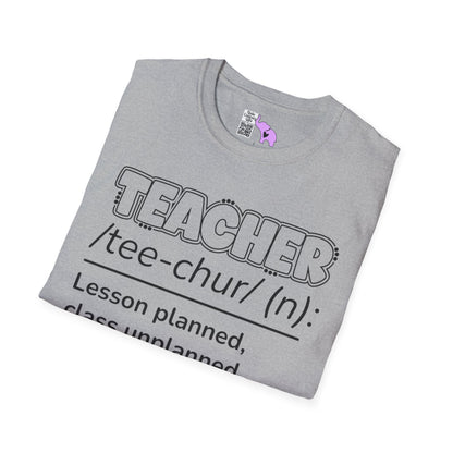 Teacher Definition: Lesson Planned, Class Unplanned, Chaos Guaranteed Adult T-shirt