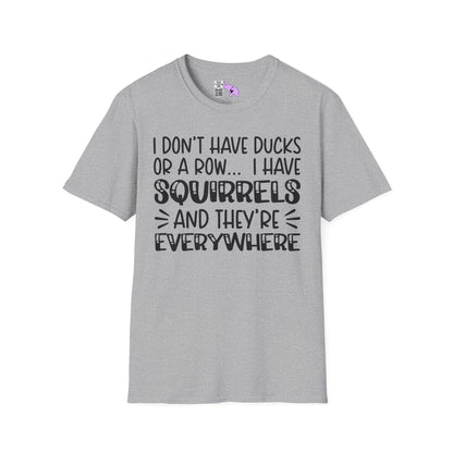 I Don't Have Ducks or a Row... Adult T-shirt