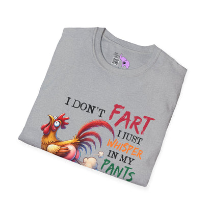 I Don't Fart I Just Whisper In My Pants... Adult T-shirt