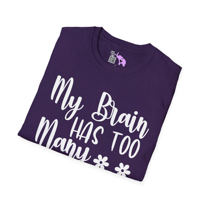 My Brain Has Too Many Tabs Open T-shirt