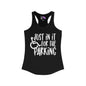 Just In It For The Parking (Wheelchair User) Women's Ideal Racerback Tank