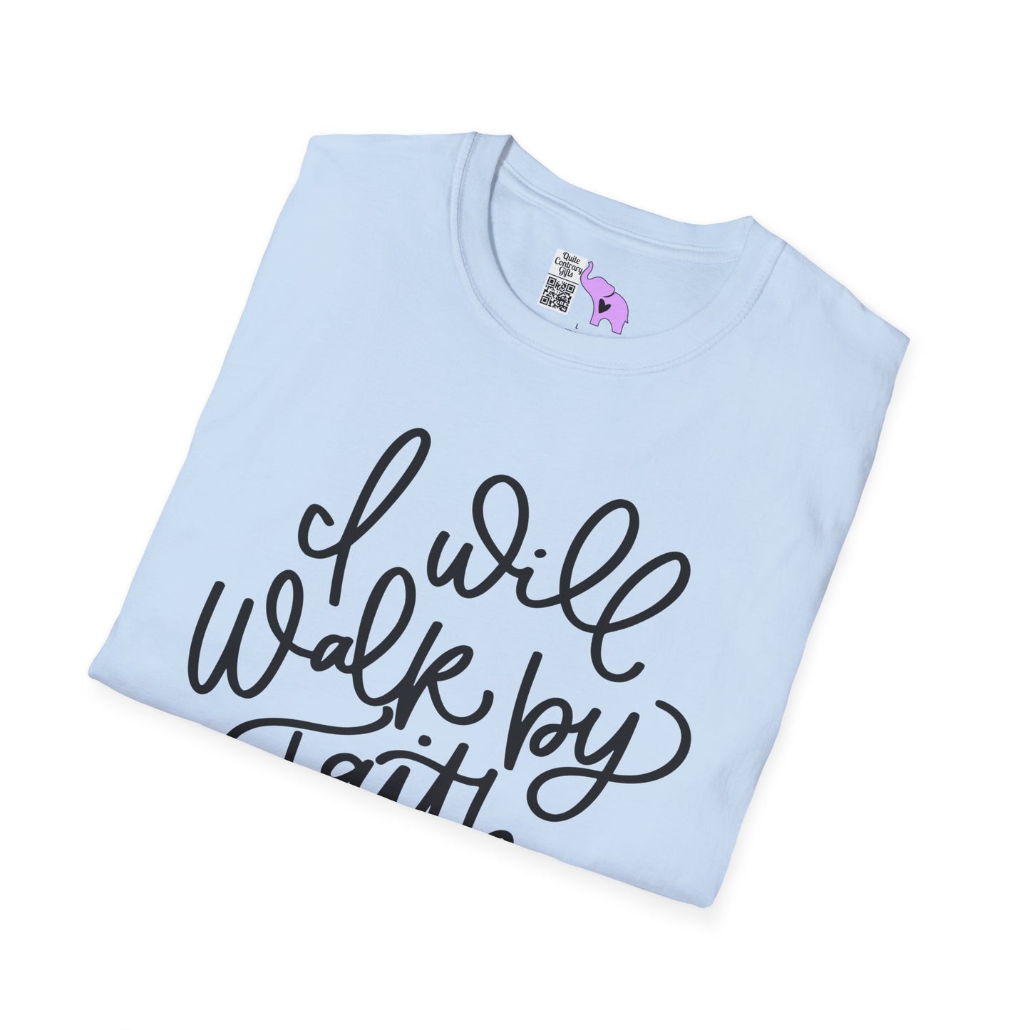 I Will Walk by Faith Adult T-shirt