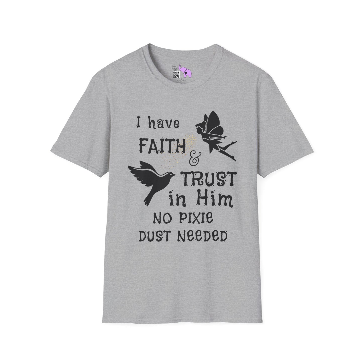Faith Trust No PIxie Dust Adult T-shirt