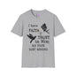 Faith Trust No PIxie Dust Adult T-shirt