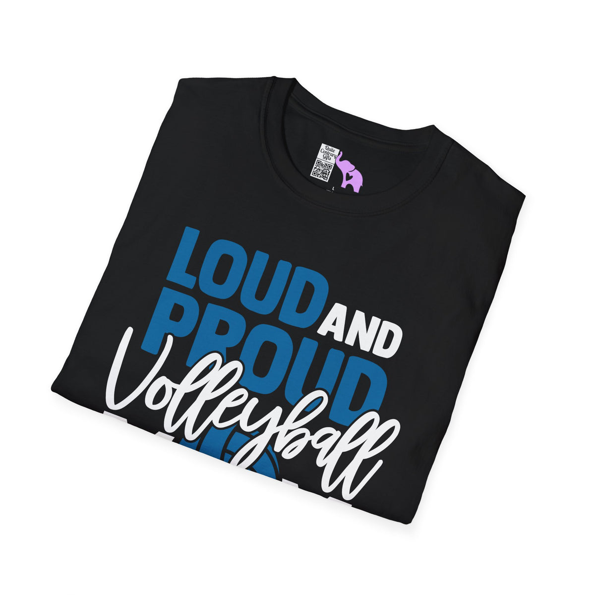 Loud and Proud Volleyball Mom Adult T-shirt