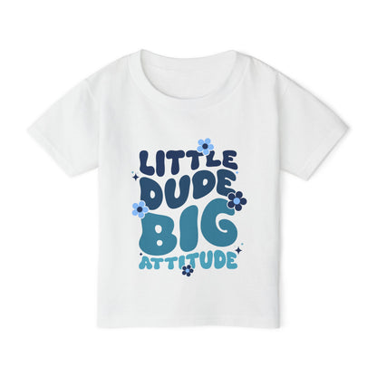 Little Dude Big Attitude Heavy Cotton™ Toddler T-shirt