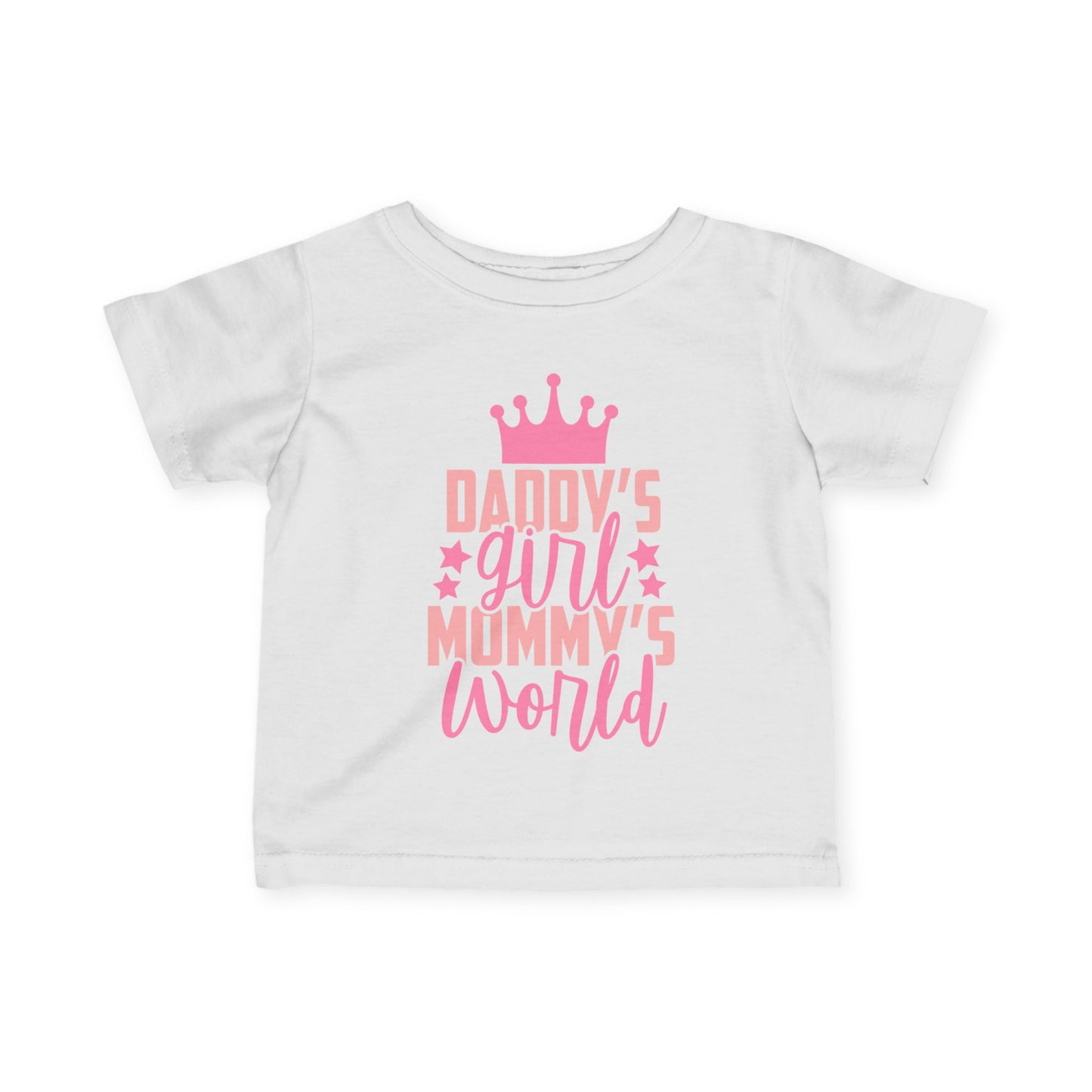 Daddy's Girl Mommy's World Infant Soft T-Shirt