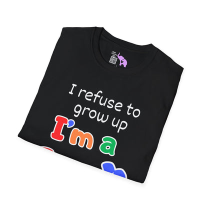 I Refuse To Grow Up I'm a Gen X Kid Adult T-shirt