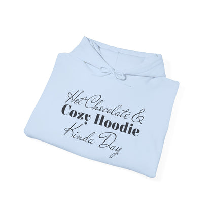 Hot Chocolate & Cozy Hoodie Kinda Day Adult Heavy Blend™ Hoodie