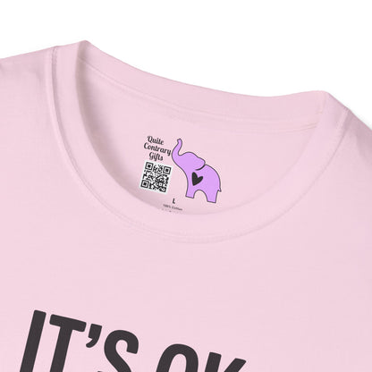 It's OK If You Don't Like Me... Adult T-shirt