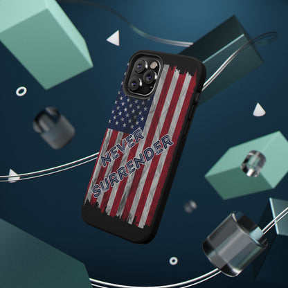 Never Surrender American Flag Impact-Resistant Cases