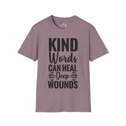 Kind Words Can Heal Deep Wounds Adult T-shirt