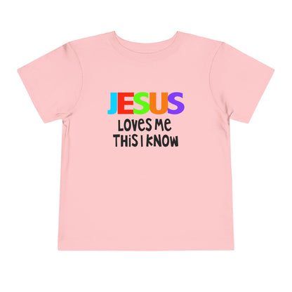 Jesus Loves Me This I Know Toddler Tee