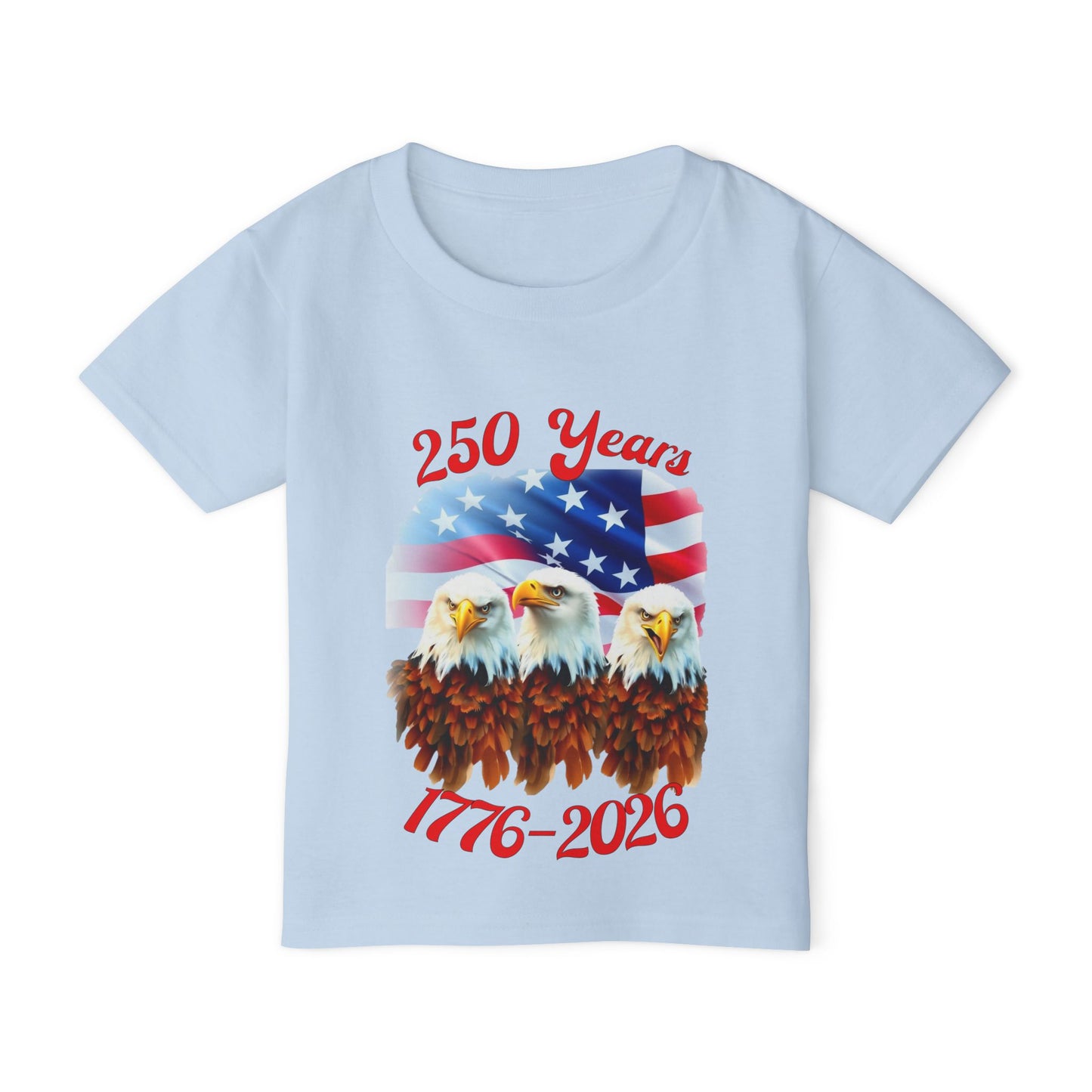 Three Eagles 250 Years 1776-2026 Heavy Cotton™ Toddler T-shirt
