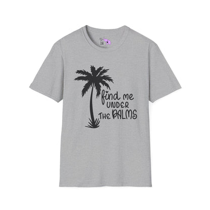 Find Me Under The Palms Adult T-shirt