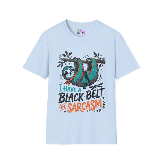 ""I Have A Black Belt in Sarcasm (Sloth) Adult T-shirt