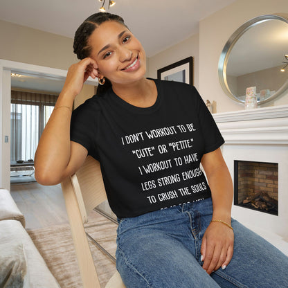 I Don't Workout To Be... Adult T-shirt