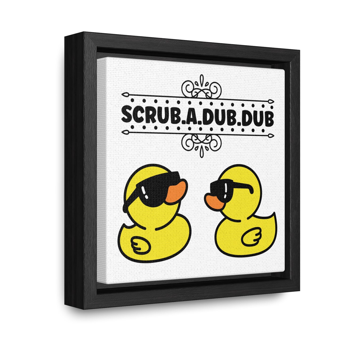 Scrub A Dub Dub w/Cool Ducks Canvas Wraps, Square Frame