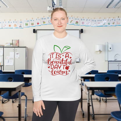It's A Beautiful Day To Learn Adult Long Sleeve Tee