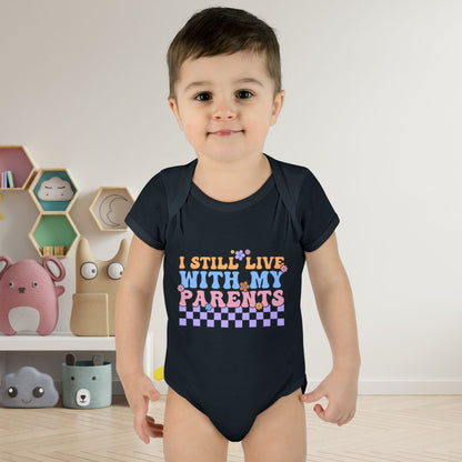 I Still Live With My Parents Baby Rib Bodysuit
