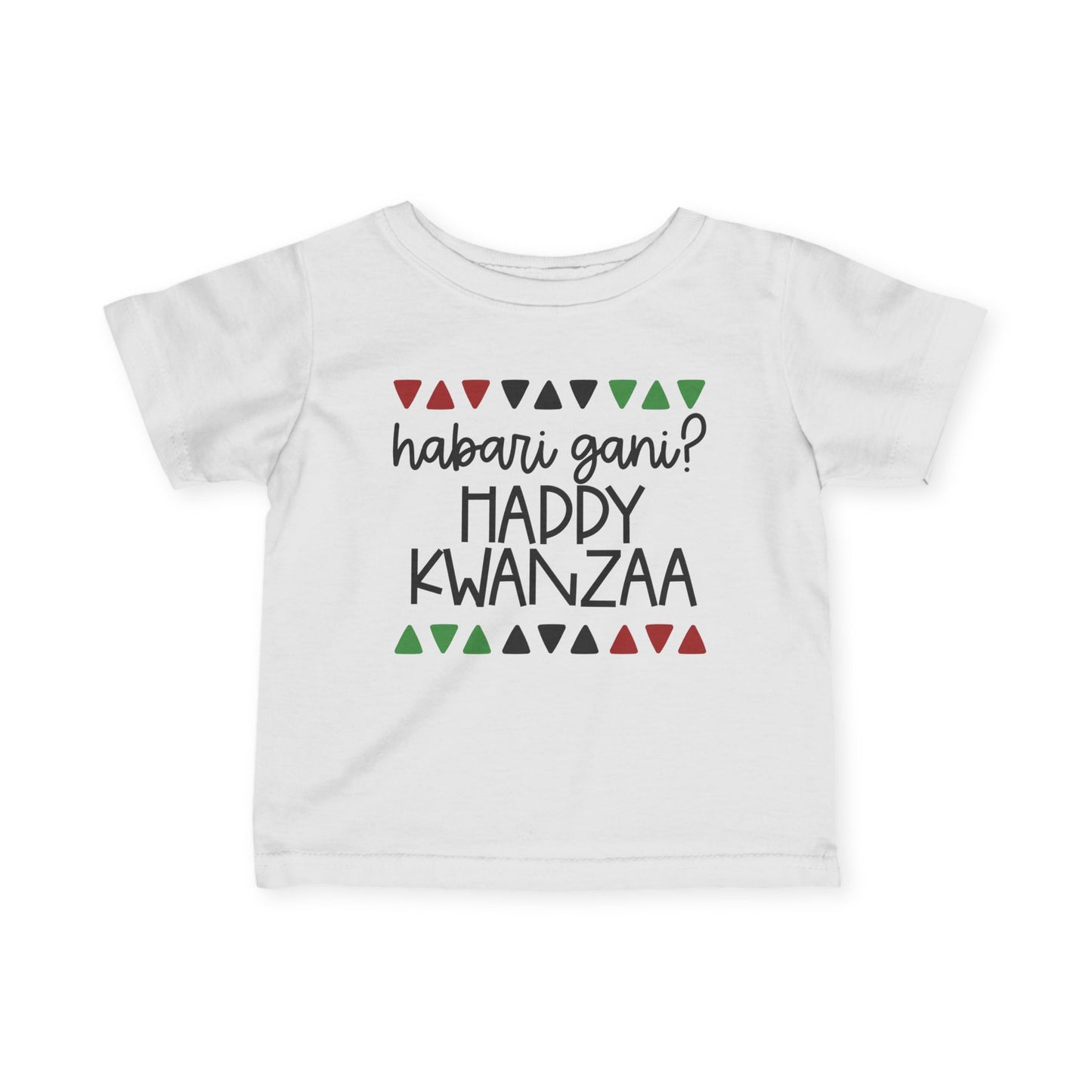 Habari Gani? Happy Kwanzaa Infant Soft T-Shirt