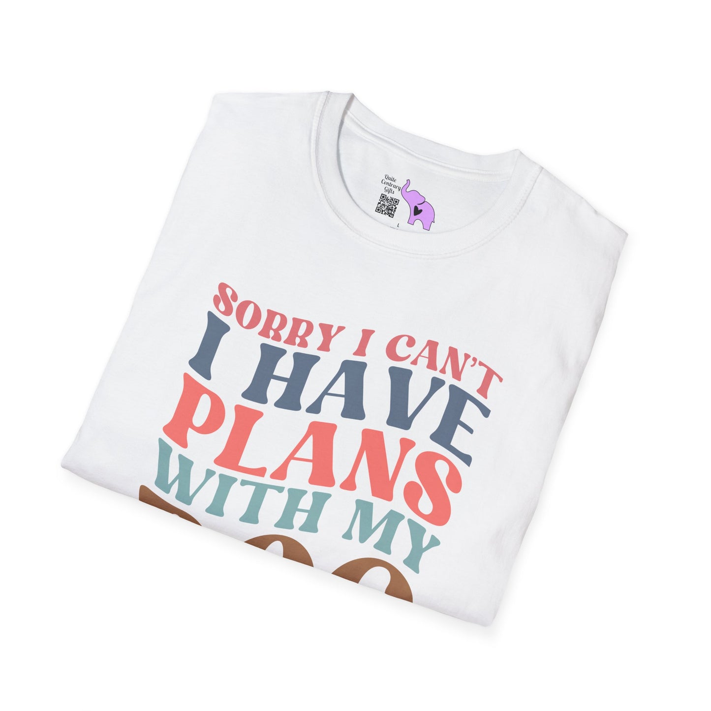 Sorry I Can't I Have Plans With My Dog Adult T-shirt