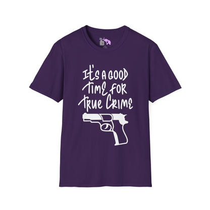 It's A Good Time For True Crime (Gun) Adult T-shirt