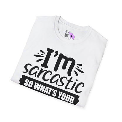 I'm Sarcastic So What's Your Superpower T-shirt