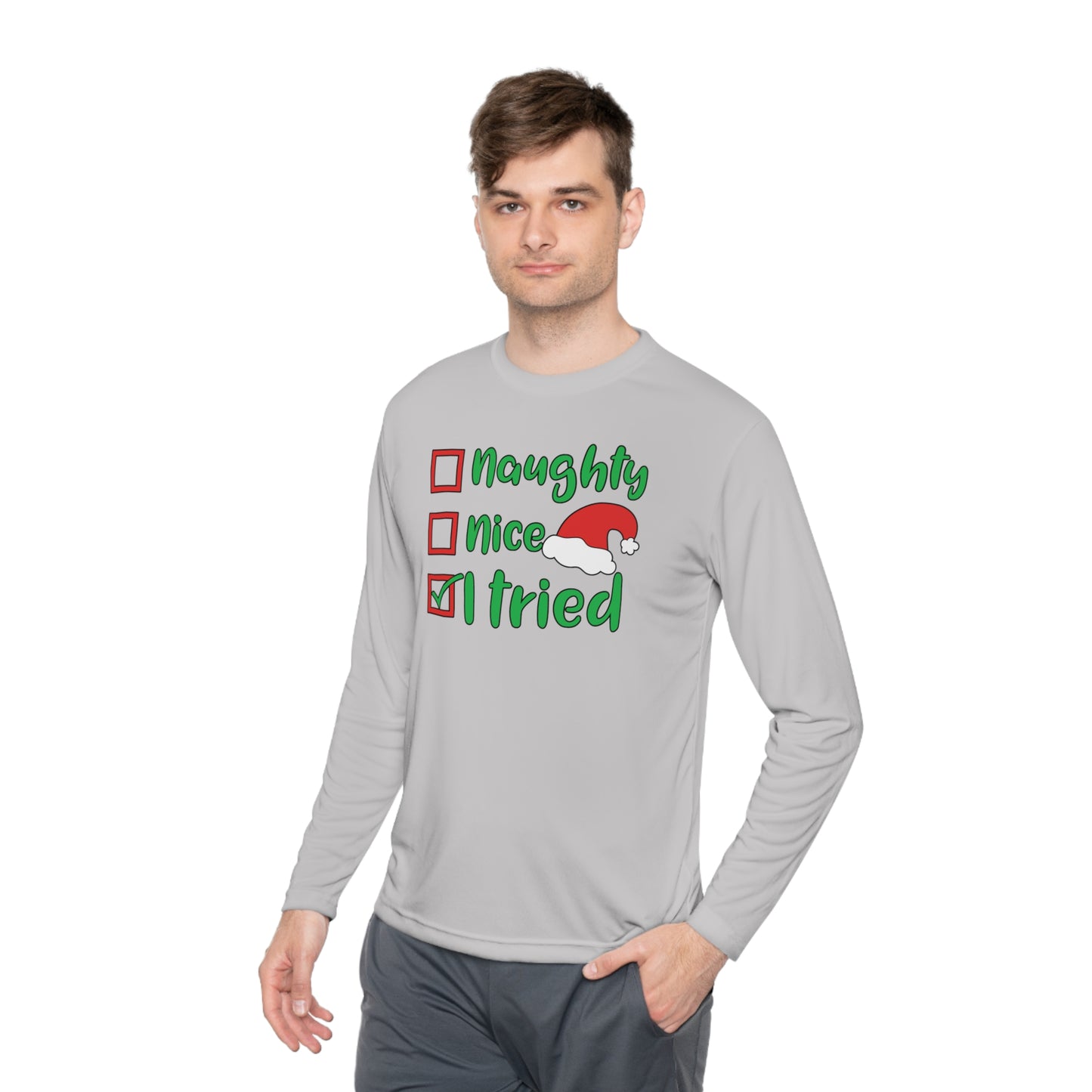 Naughty; Nice; I Tried Adult Long Sleeve Tee