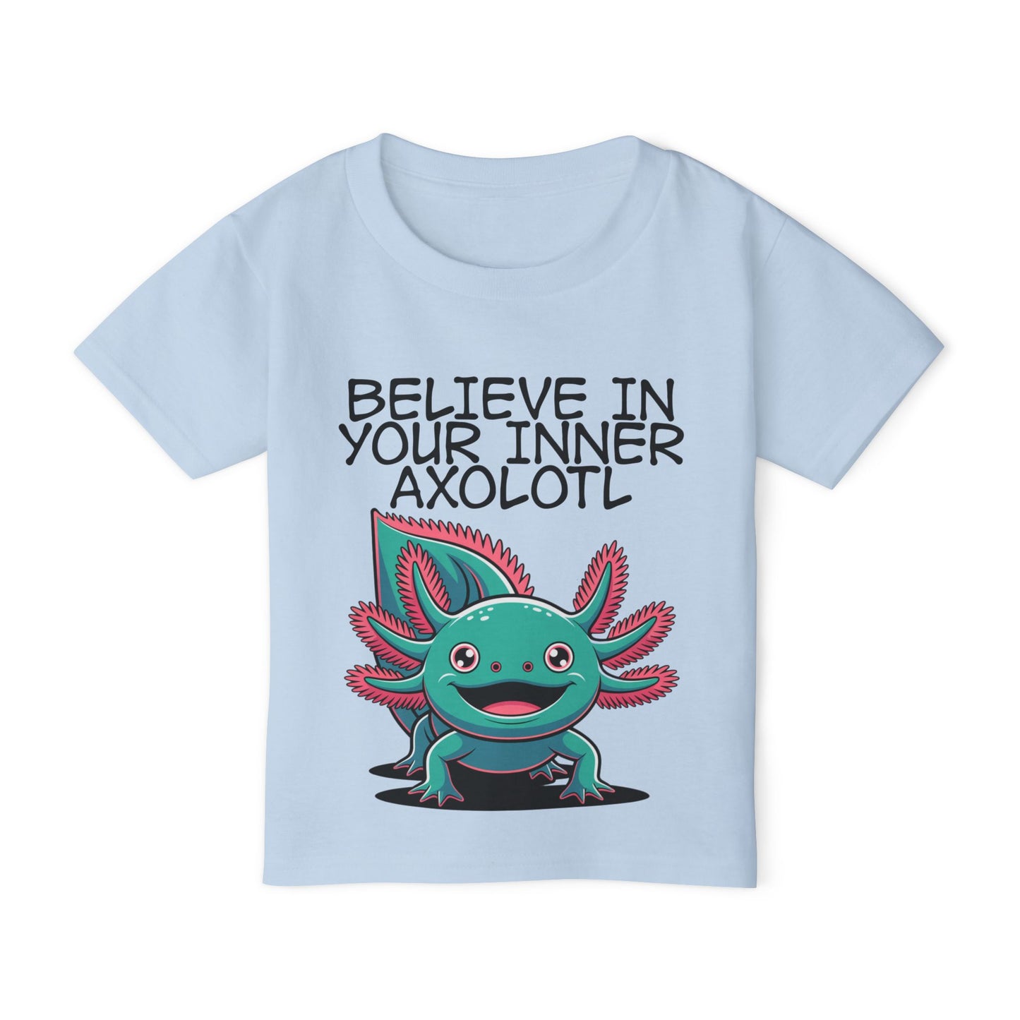 Believe In Your Inner Axolotl Heavy Cotton™ Toddler T-shirt
