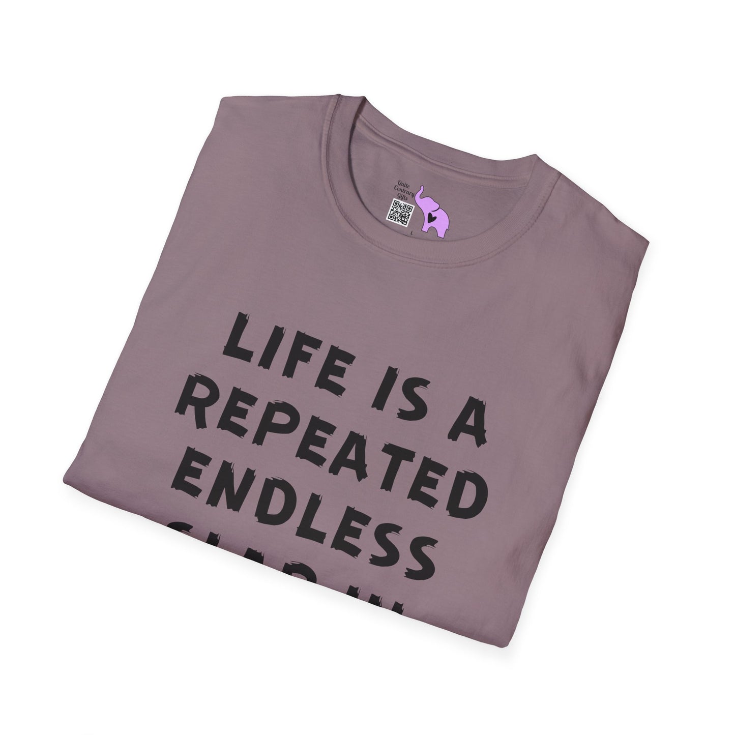 Life Is A Repeated Endless Slap In the Face Adult T-shirt
